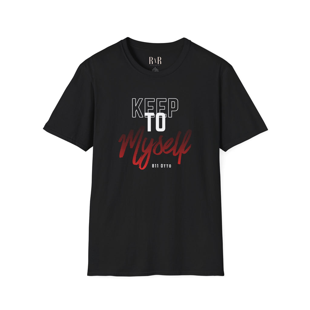 Keep to Myself T-Shirt — Introvert Graphic Tee (’Keep to Myself’ Red Script)