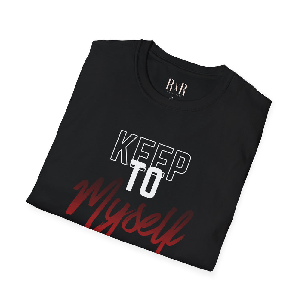 Keep to Myself T-Shirt — Introvert Graphic Tee (’Keep to Myself’ Red Script)